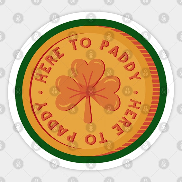 Here To Paddy I Cool Irish St Patrick's Day Sticker by az_Designs